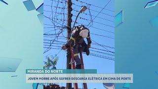 JOVEM MORRE APÓS SOFRER DESCARGA ELÉTRICA EM CIMA DE POSTE