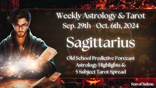 Sagittarius Weekly Astrology & Tarot September 29th - October 6th 2024