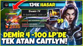 DEMİR 4 -100 LP'DE TEK ATAN CAİTLYN OYNADIM ve işte tepkileri