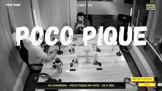 #POCOPIQUE con DIEGO Y PITU  - PROGRAMA 26 - @FANADIGITAL