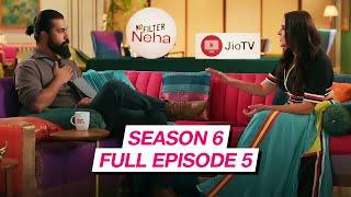 No Filter Neha - Season 6 Full Episode 5, ft. Vicky Kaushal, Neha Dhupia | JioTV