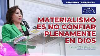 Materialismo es no confiar plenamente en Dios - Hna. María Luisa Piraquive #IDMJI