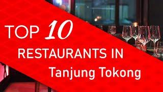 Top 10 best Restaurants in Tanjung Tokong, Malaysia