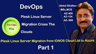 Plesk Linux Server Migration from IONOS Cloud to Azure Cloud With All Hosting Domains  -Part 1