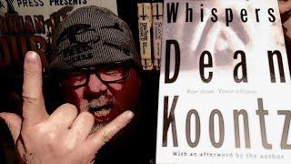 WHISPERS / Dean Koontz / Book Review / Brian Lee Durfee (spoiler free)