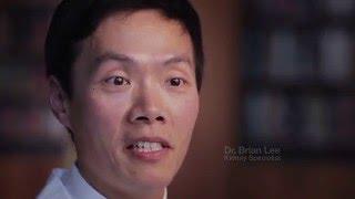 Our Calling: Dr. Brian Lee, Kidney Specialist