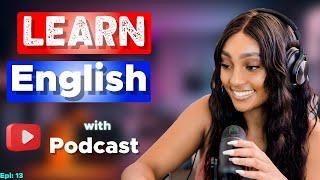 Learn English With Podcast Conversation  Episode 13 | English Podcast For Beginners #englishpodcast