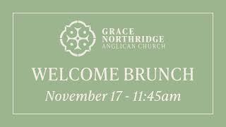 Grace Northridge Anglican Church, November 10, 2024