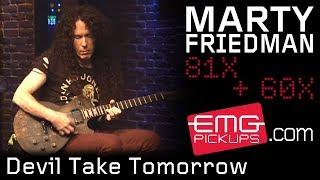 Marty Friedman plays "Devil Take Tomorrow" live on EMGtv