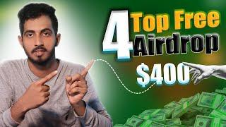 4 Hidden Airdrop | Get Big Payment Around $400  !!! Don't Miss