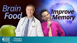 Foods That Improve Memory Naturally | Dr. Neal Barnard Exam Room Live Q&A