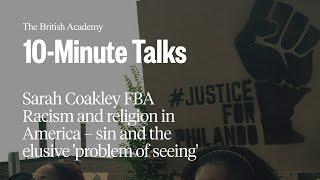 Racism and religion in America | 10-Minute Talks | The British Academy