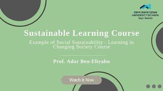 2.1. Example of Social Sustainability - Learning in Changing Society Course