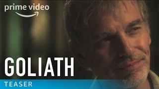 Goliath Official Teaser with Billy Bob Thornton | Prime Video