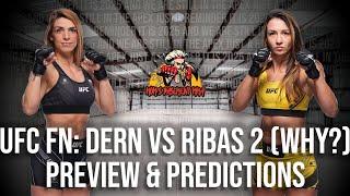 UFC Fight Night Dern v. Ribas 2 Preview and Predictions