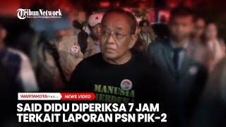 Said Didu Dicecar 30 Pertanyaan Selama 7 Jam soal Laporan PSN PIK-2