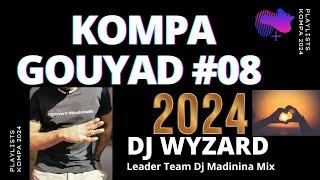 KOMPA GOUYAD 2024 #08 REMIX DJ WYZARD OFFICIAL