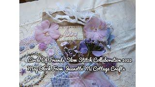 Circle Of Friends |  May Block From Mi Cottage Crafts | Slow Stitch Collaboration