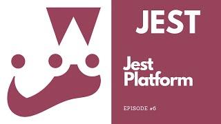 Jest - Jest Platform