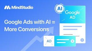 Improve Google Ad Conversions with AI