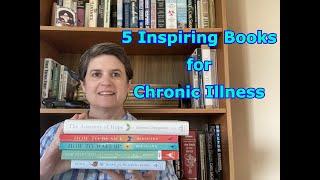 5 Inspiring Books for Those with Chronic Illness #BookTube