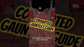 Corrupted Gauntlet FAST Guide | Get your #bowfa #ironman #osrs #gauntlet #runescape