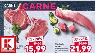 Kaufland Oferte si Noutati/Oferta la Carne/baby lorry