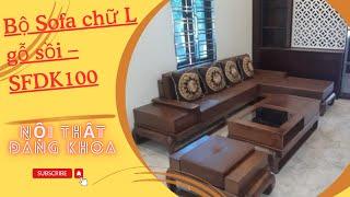 Bộ Sofa chữ L gỗ sồi  SFDK100   Nội thất Đăng Khoa