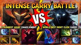 INTENSE HARD CARRY BATTLE | Strongest Army Chaos Knight Vs. World Best Right Click Terrorblade DotA2