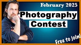 Photography Competition: Capture The Moment! February 2025