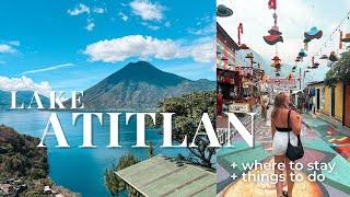 Lake Atitlan Explained! Guatemala travel guide - Where to stay, what to do + how to spend a week