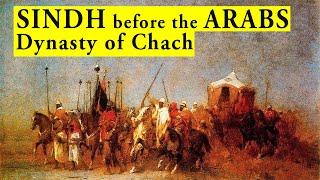 Dahir and his Dynasty | Sindh before the Arabs