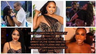 LINE UP COMPLAIN ON ONYEKA BY FANS/ NETIZEN CALL OUT FOR THE ARREST OF THE SOMA FANS/LIEMA AND ZEE