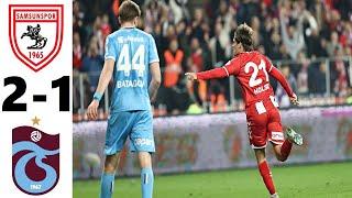 SAMSUNSPOR 2-1 TRABZONSPOR MAÇ ÖZETİ  Süper Lig 24/2025