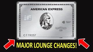 MAJOR Changes Coming To The American Express Platinum Lounge Access