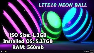 Windows 10 LITE NEON BALL Size:1.3GB | Windows 10 Lite for Gaming | Windows 10 Lite for Low PC