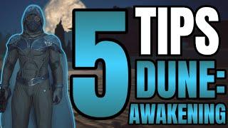 5 Starting Tips for DUNE: Awakening You NEED to Know