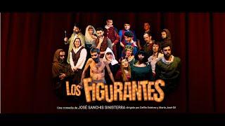 TRAILER "LOS FIGURANTES" 2022