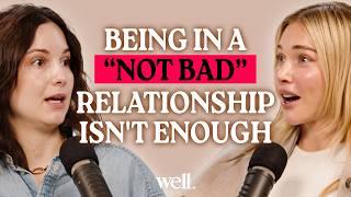 Millennial Therapist: Navigating Unfulfilling Relationships to Find True Happiness | Well Podcast