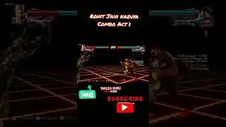 Tekken 7 | Season 4 | Rohit Jain  Kazuya Combo Act 1