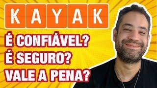 ️ KAYAK É CONFIÁVEL? É SEGURO? VALE A PENA? COMO COMPRAR?