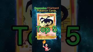 Top 5 EXPENSIVE Charizard Pokemon Cards  #shorts #pokemontcg #charizard