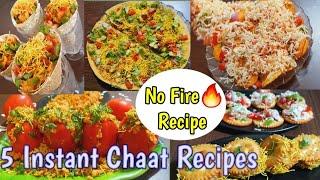 5 Instant Easy and Tasty Chaat Recipes | Fireless Cooking Recipes | Oil Free Recipe | No Fire Recipe