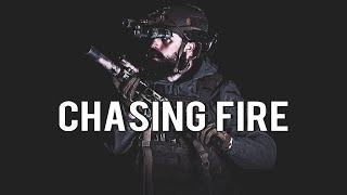 Military Motivation - "Chasing Fire" (2022)