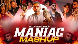 Maniac Mashup 2025 _ Yo Yo Honey Singh _ Esha Gupta _ Nora Fatehi _ Sunny Hassan _ Didiya Ke Devra