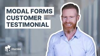 Hurree | Modal Forms Customer Testimonial