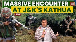 Kathua Encounter LIVE: Massive Encounter In J&K | Joint Operation By Army, Cops And Paramilitary
