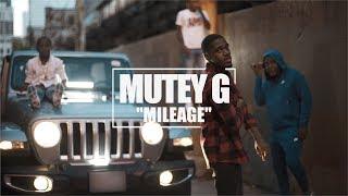 Mutey G - Mileage (Official Video) Shot By @DineroFilms