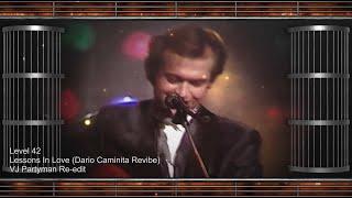 Level 42  - Lessons In Love (Dario Caminita Revibe)(Vj Partyman ® Special Edition)