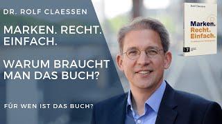  Mein Buch "Marken. Recht. Einfach." - für wen ist das Buch und warum sollte man es kaufen?